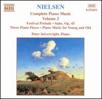 Nielsen: Complete Piano Music, Vol. 2 von Peter Seivewright