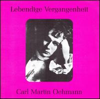 Lebendige Vergangenheit: Carl Martin Oehmann von Carl Martin Oehmann