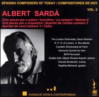 Albert Sardà: Cinc pieces per a piano; Isorritme; Le Serpent; Rakme II; Vuit peces per a orquestra; etc. von Various Artists