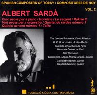 Albert Sardà: Cinc pieces per a piano; Isorritme; Le Serpent; Rakme II; Vuit peces per a orquestra; etc. von Various Artists