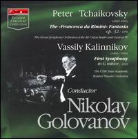 Tchaikovsky: The "Francesca da Rimini" Fantasia; Kalinnikov: First Symphony von Nikolai Golovanov