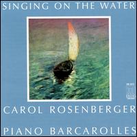 Singing on the Water von Carol Rosenberger