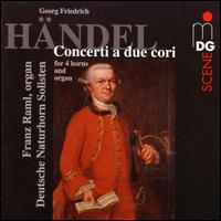 Handel: Horn Concertos von Deutsche Naturhorn Solisten