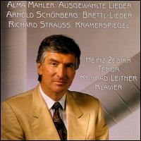 Alma Mahler: Ausgewählte Lieder; Arnold Schönberg: Brettl-Lieder; Richard Strauss: Krämerspiegel von Hans Zednik