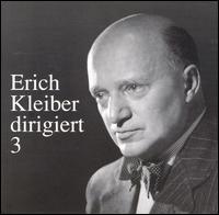 Erich Kleiber Conducts Vol. 3 von Erich Kleiber