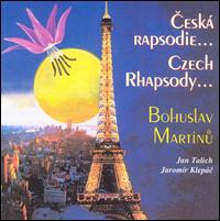 Martinu: Czech Rhapsody, etc.. von Various Artists