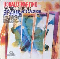 Martino: Saxophone Concerto/Paradiso Choruses von Various Artists