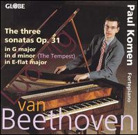 Beethoven: Piano Sonatas op. 31 von Paul Komen