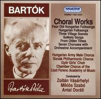 Bartók: Choral Works von Various Artists