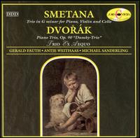 Smetana & Dvorák Piano Trios von Trio Ex Aequo