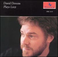 David Deveau Plays Liszt von David Deveau