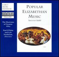 Popular Elizabethan Music von Musicians of Swanne Alley