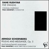 Dane Rudhyar: Five Stanzas; Arnold Schoenberg: Pelleas and Melisande, Op. 5 von Paul Zukofsky