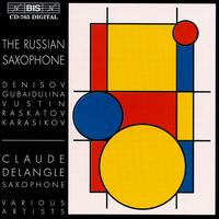 Russian Saxophone von Claude DeLangle