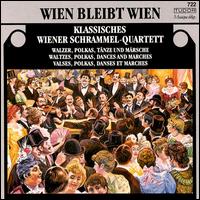 Wein Bleibt Wien von Wiener Schrammel-Quartett