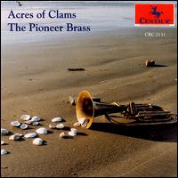 Acres of Clams von Pioneer Brass