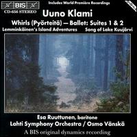 Uuno Klami: Whirls (Pyörteitä) Ballet Suites 1 & 2; Lemminkäinen's Island Adventures; Song of Lake Kuujärvi von Various Artists