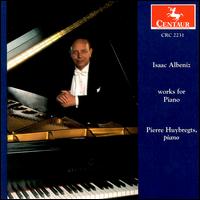 Albeniz: Piano Works von Pierre Huybregts