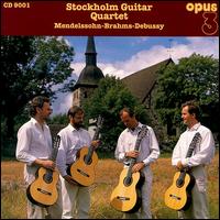 Mendelssohn, Debussy, Brahms von Stockholm Guitar Quartet