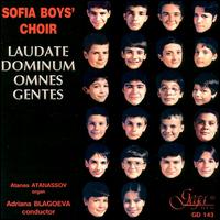 Laudate Doninum Omnes Gents von Sofia Boys' Choir