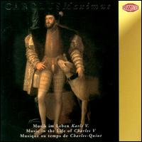Carolus Maximus: Music in the Life of Charles V von Pomerium