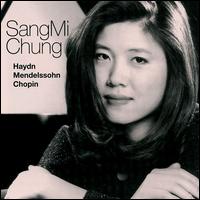 SangMi Chung plays Haydn, Mendelssohn & Chopin von SangMi Chung