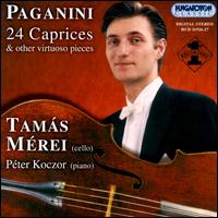 Paganini 24 Caprices & other virtuoso pieces von Tamás Mérei