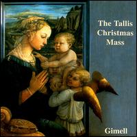 The Tallis Christmas Mass von The Tallis Scholars