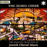 The English Tradition of Jewish Choral Music von Zemel Choir