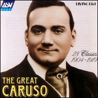 The Great Caruso (Original Mono Recordings from 1904 - 1919) von Enrico Caruso
