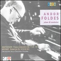 Beethoven: Piano Concerto No. 1; Mozart: Sonatas KV 310 & 331 von Andor Foldes