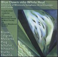 Blue Dawn into White Heat von University of Minnesota Wind Ensemble