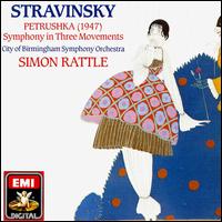 Stravinsky: Petrushka; Symphony in Three Movements von Simon Rattle