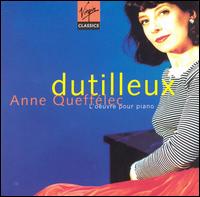 Dutilleux: The Works for Piano von Anne Queffélec