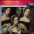 Chansons nouvelles, Parisian chansons & dances ca. 1530 - 1550 von Various Artists