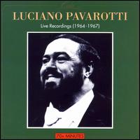 Luciano Pavarotti: Live Recordings (1964-1967) von Luciano Pavarotti