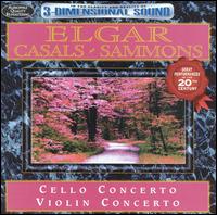 Elgar: Cello Concerto; Violin Concerto von Various Artists