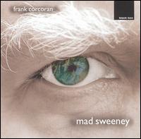 Frank Corcoran: Mad Sweeney von Various Artists