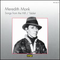 Meredith Monk: Songs from the Hill; Tablet von Meredith Monk