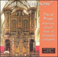 Organ Kaleidoscope von David Briggs
