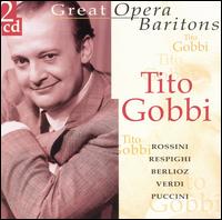 Great Opera Baritones: Tito Gobbi von Tito Gobbi ...