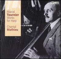 Tournier: Harp Recital von Chantal Mathieu