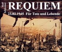 Rolf Schweizer: Requiem 23.02.1945 von Rolf Schweizer