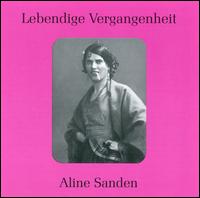 Lebendige Vergangenheit: Aline Sanden von Various Artists