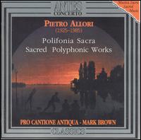 Pietro Allori: Sacred Polyphonic Works von Mark Brown