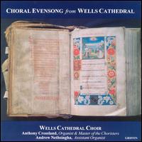 Choral Evensong from Wells Cathedral von Wells Cathedral Choir