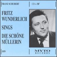 Schubert: Die schöne Müllerin von Fritz Wunderlich