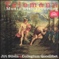 Telemann: Music with Recorder von Jirí Stivín