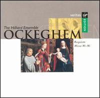 Ockeghem: Requiem;  Missa Mi-Mi von Hilliard Ensemble