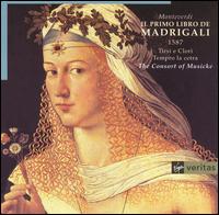 Monteverdi: First Book of Madrigals von Consort of Musicke